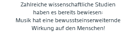 Zahlreiche wissenschaftliche Studien haben es bereits bewiesen: Musik hat eine bewusstseinserweiternde Wirkung auf den Menschen!