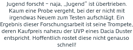 Jugend forscht – naja, „Jugend“ ist übertrieben. Kaum eine Probe vergeht, bei der er nicht mit irgendwas Neuem zum Testen aufschlägt. Ein Ergebnis dieser Forschungsarbeit ist seine Trompete, deren Kaufpreis nahezu der UVP eines Dacia Duster entspricht. Hoffentlich rostet diese nicht genauso schnell!